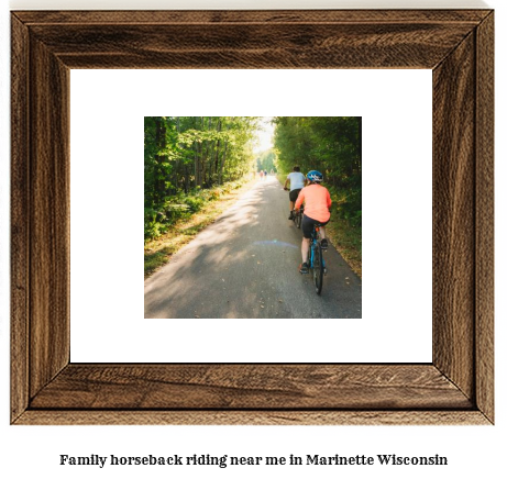 family horseback riding near me in Marinette, Wisconsin